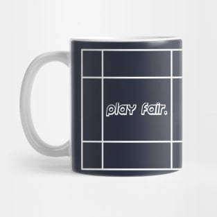 Play Fair Mug